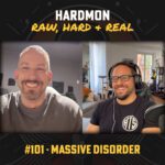 Massive Disorder Hardcore Hardmon Raw Hard and Real