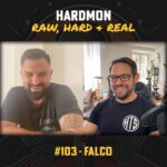 Falco Newstyle Raw Hard and Real Hardmon