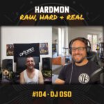 DJ Oso Newstyle Hardmon Raw Hard and Real