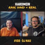 DJ Nau Mákina Hardcore Hardmon Raw Hard and Real