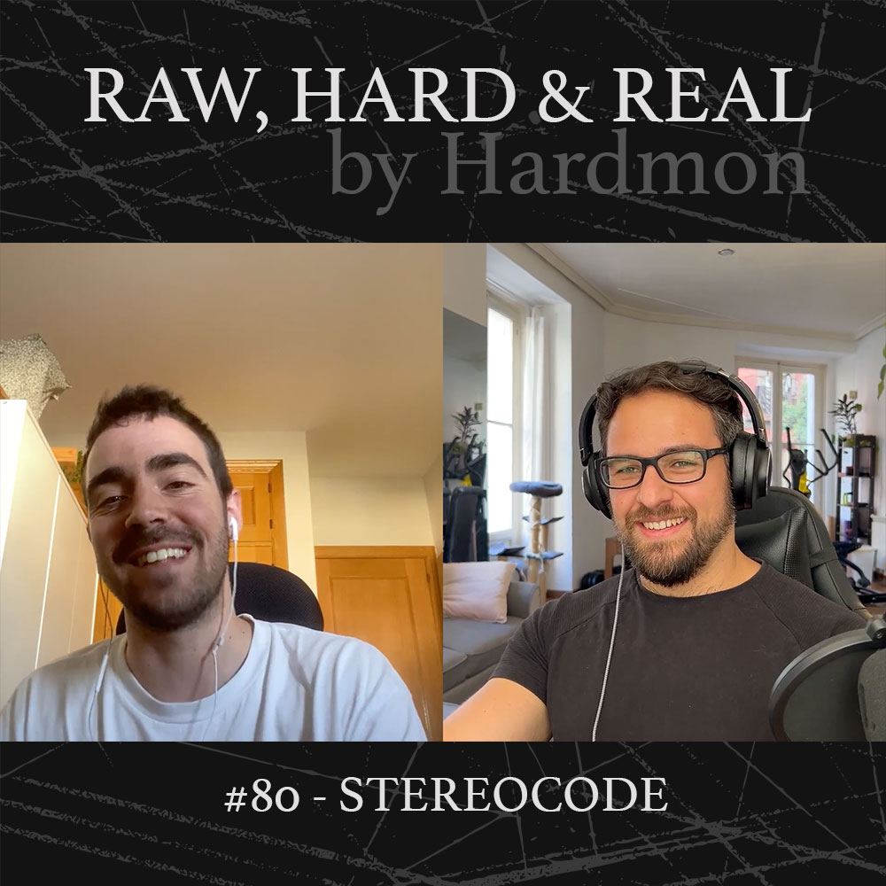 Stereocode Hardstyle Hardmon Raw Hard and Real